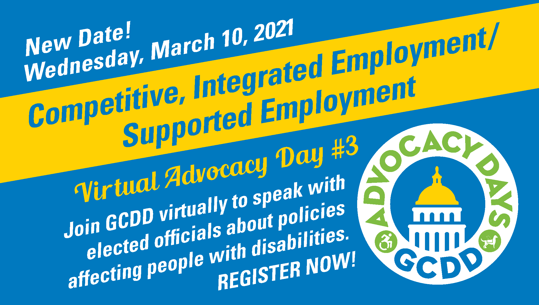 Blue banner with New Date! Wednesday, March 10, 2021 above the words Competitive, Integrated Employment/Supported Employment on a yellow band on a dark blue background